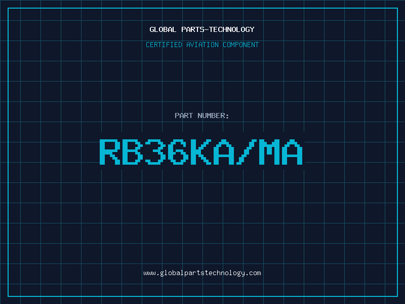 Aviation Part RB36KA/MA