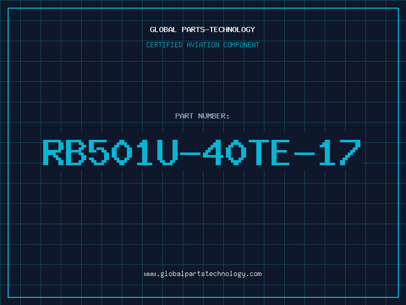 Aviation Part RB501U-40TE-17
