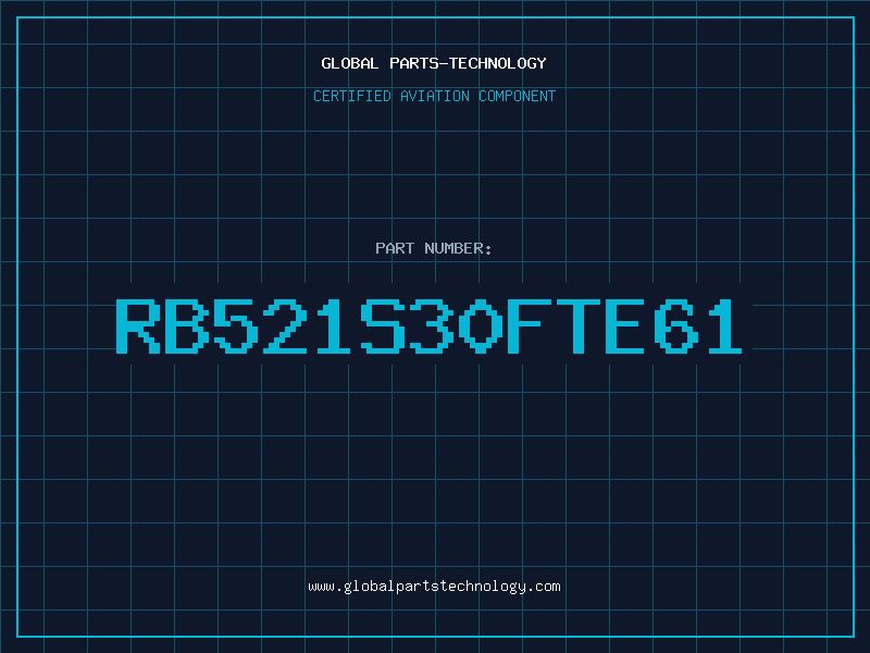 Aviation Part RB521S30FTE61