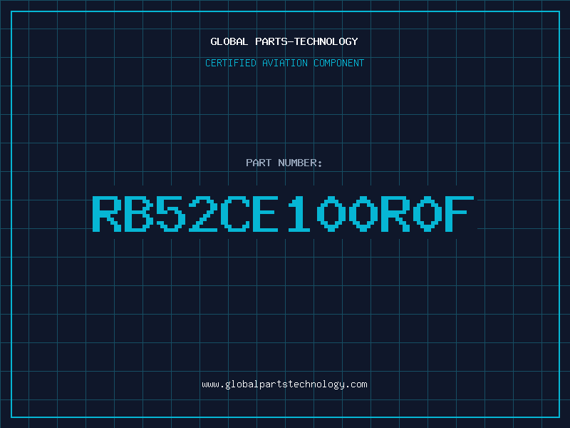 Aviation Part RB52CE100R0F