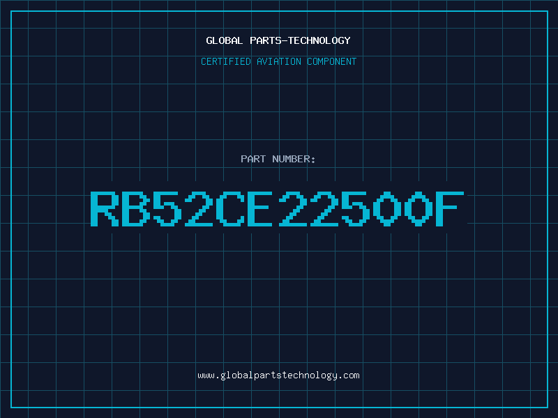 Aviation Part RB52CE22500F