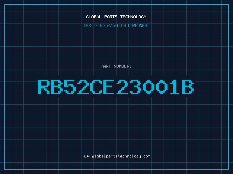 Aviation Part RB52CE23001B