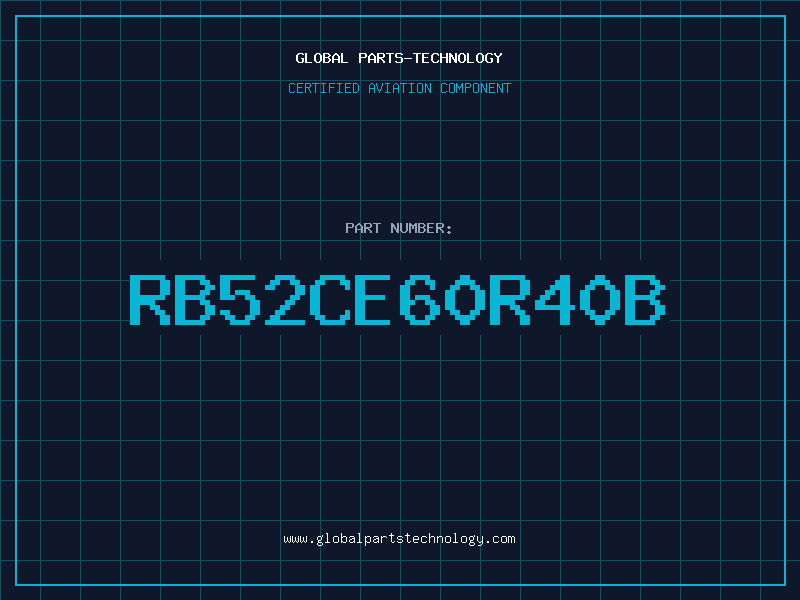 Aviation Part RB52CE60R40B