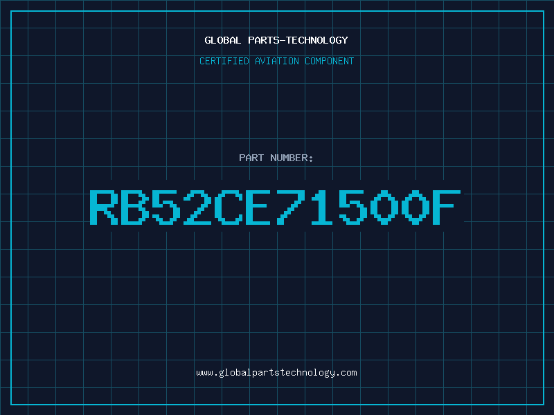 Aviation Part RB52CE71500F