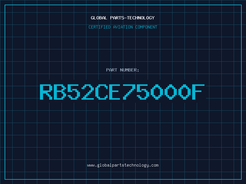 Aviation Part RB52CE75000F