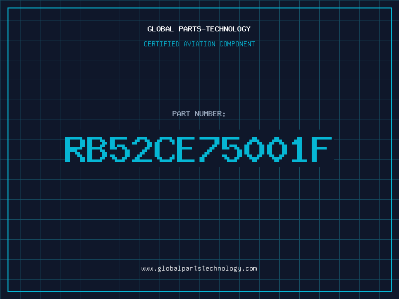 Aviation Part RB52CE75001F