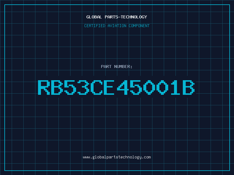 Aviation Part RB53CE45001B