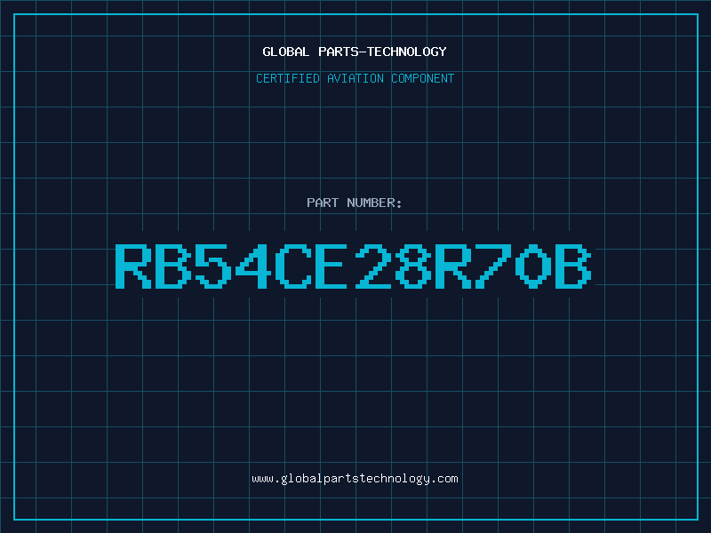 Aviation Part RB54CE28R70B