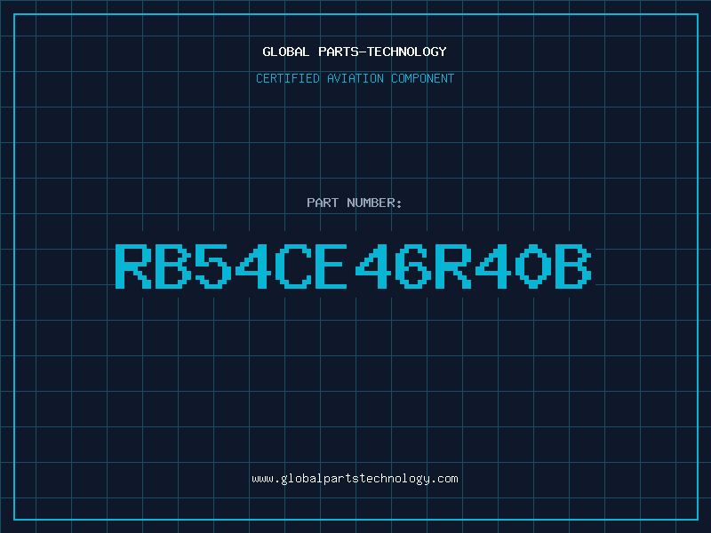 Aviation Part RB54CE46R40B