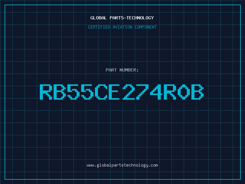 Aviation Part RB55CE274R0B