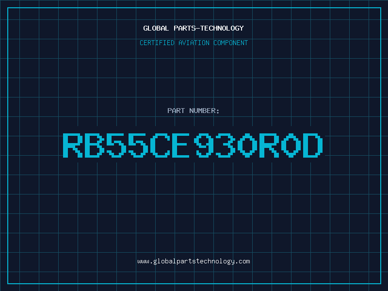 Aviation Part RB55CE930R0D