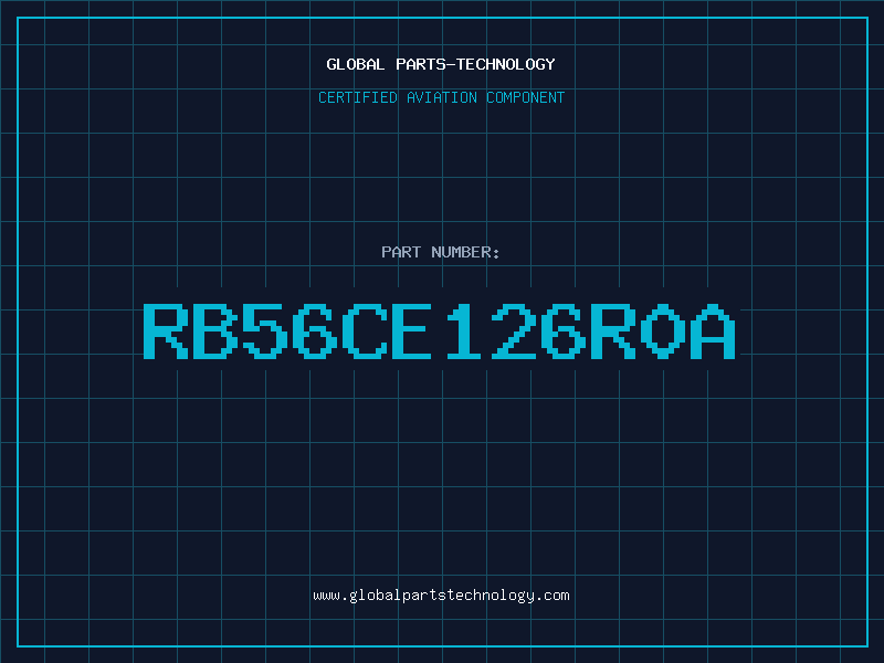 Aviation Part RB56CE126R0A