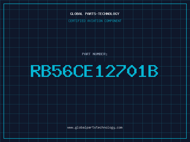 Aviation Part RB56CE12701B