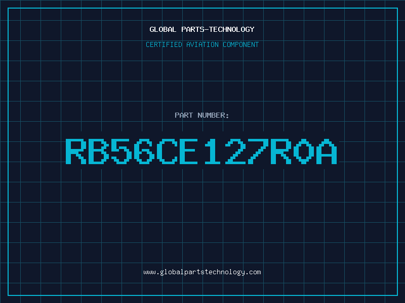 Aviation Part RB56CE127R0A