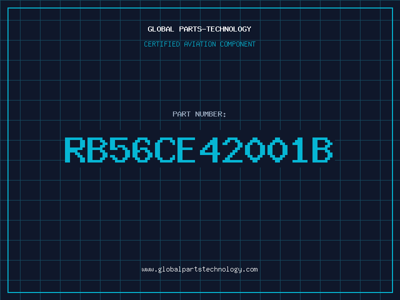 Aviation Part RB56CE42001B