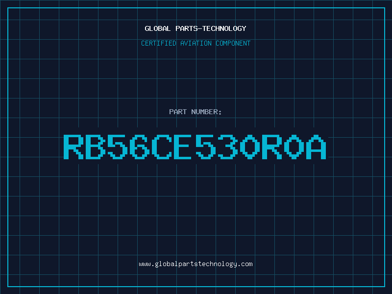 Aviation Part RB56CE530R0A