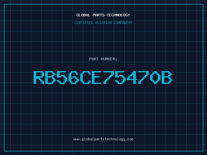 Aviation Part RB56CE75470B