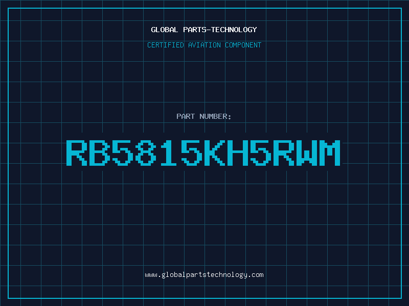 Aviation Part RB5815KH5RWM