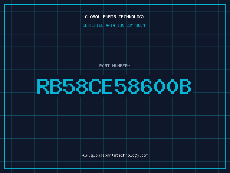 Aviation Part RB58CE58600B