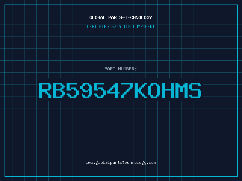 Aviation Part RB59547KOHMS