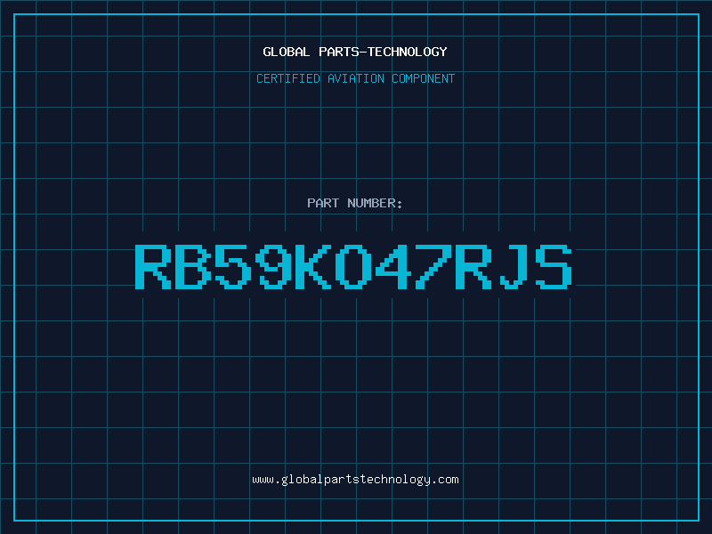 Aviation Part RB59KO47RJS