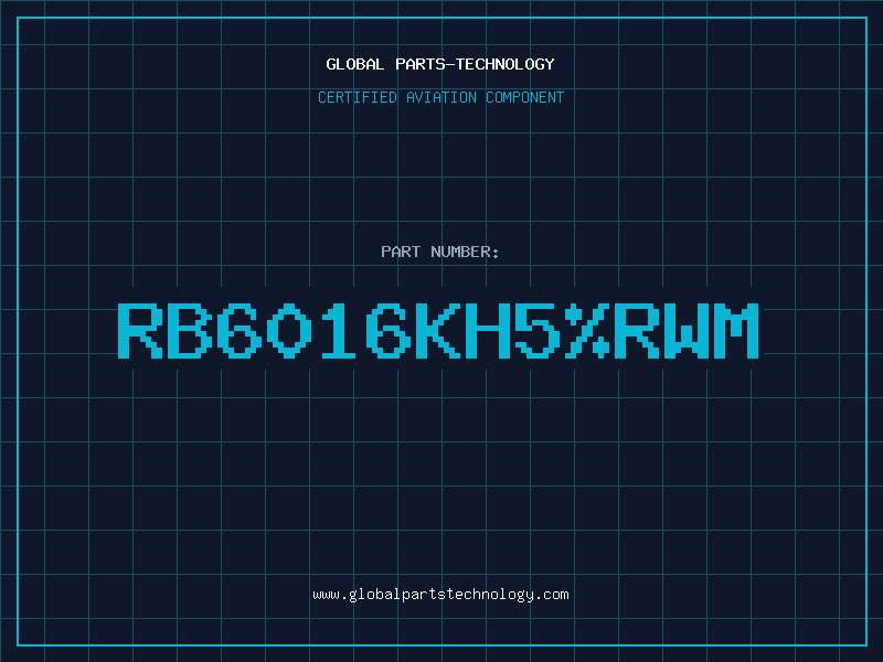 Aviation Part RB6016KH5RWM