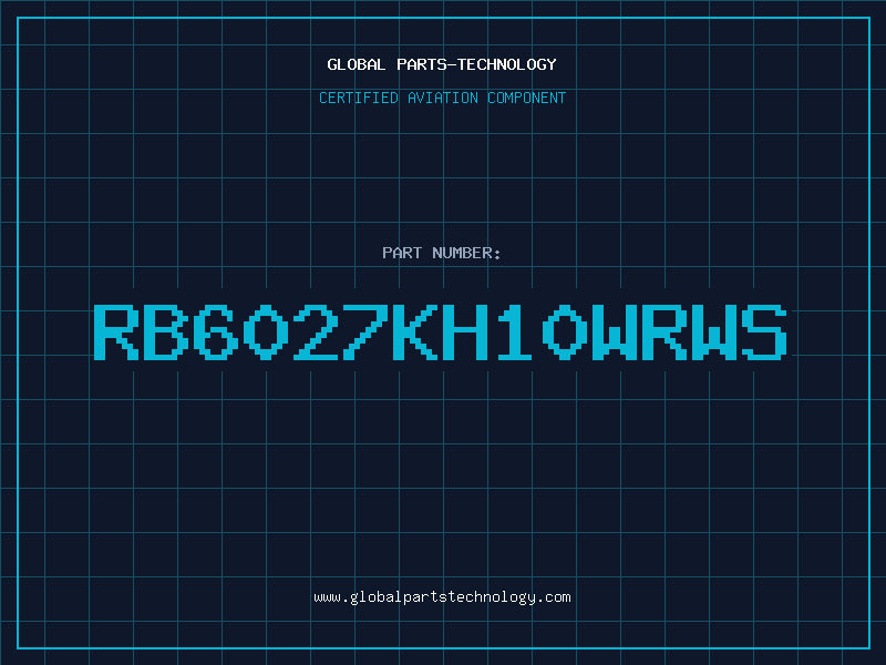 Aviation Part RB6027KH10WRWS