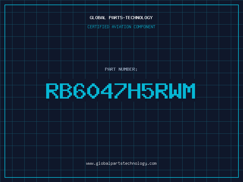 Aviation Part RB6047H5RWM