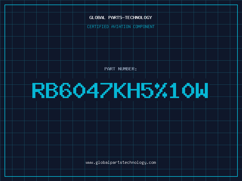 Aviation Part RB6047KH510W