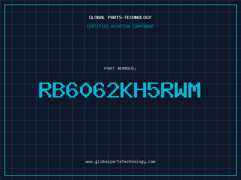 Aviation Part RB6062KH5RWM