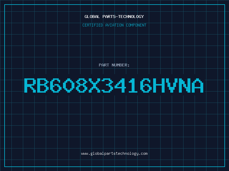 Aviation Part RB608X3416HVNA