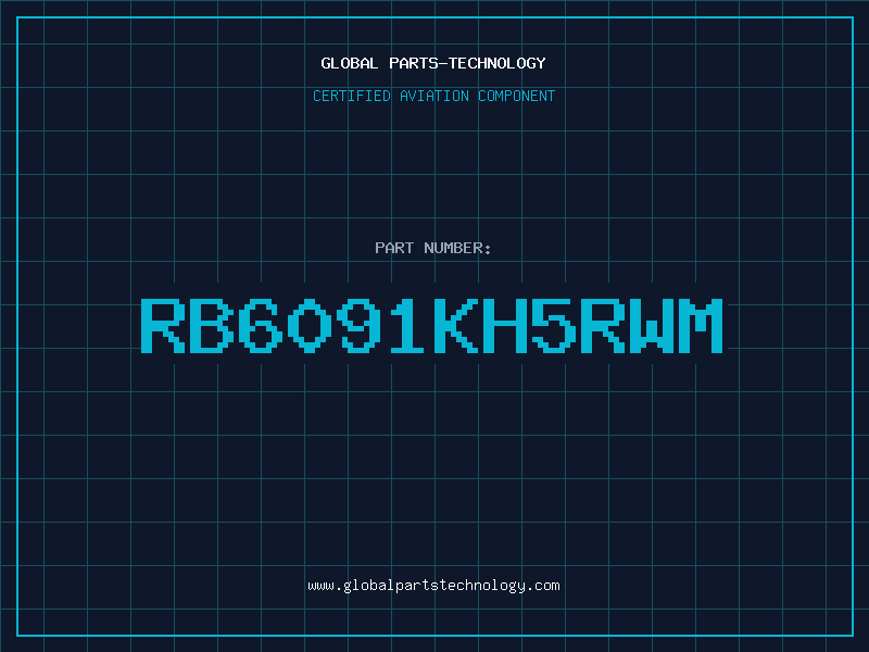 Aviation Part RB6091KH5RWM