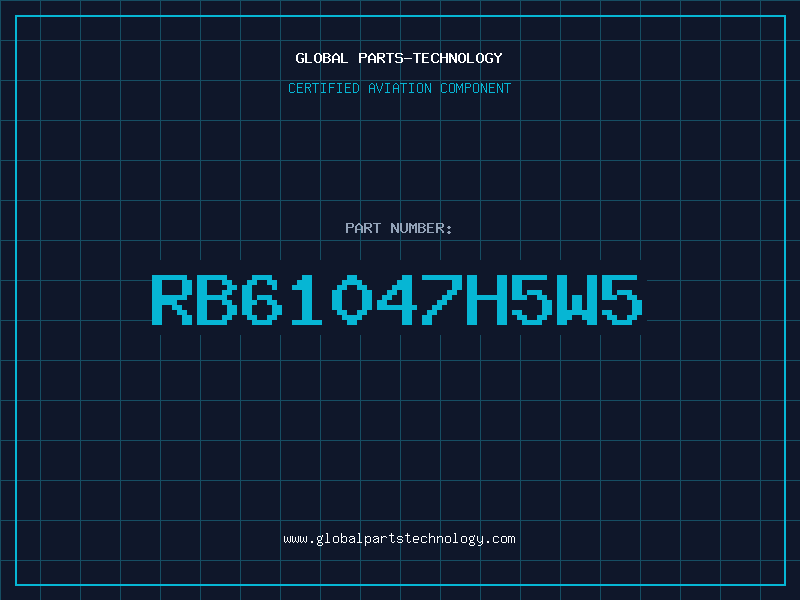 Aviation Part RB61047H5W5