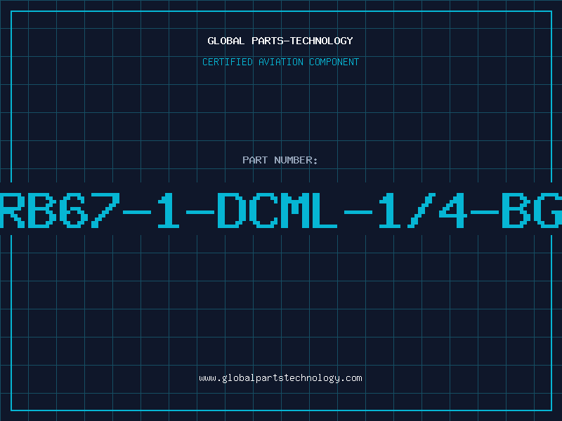 Aviation Part RB67-1-DCML-1/4-BG