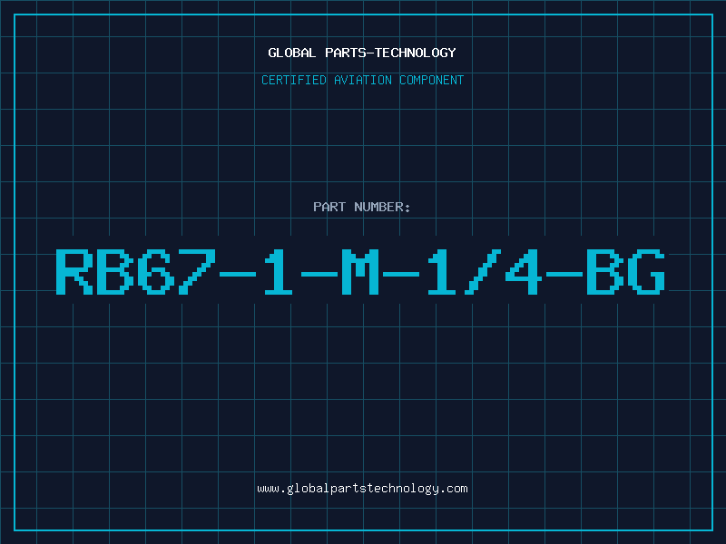Aviation Part RB67-1-M-1/4-BG