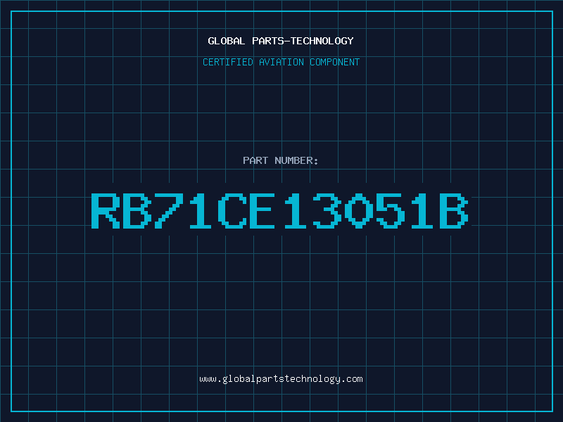 Aviation Part RB71CE13051B