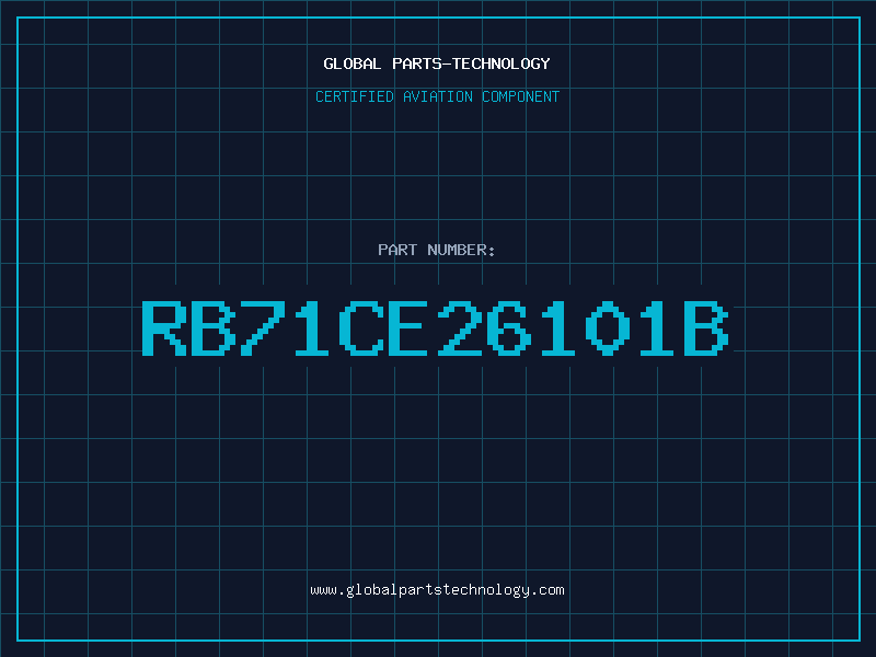 Aviation Part RB71CE26101B