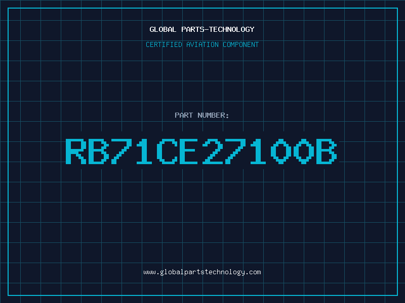Aviation Part RB71CE27100B