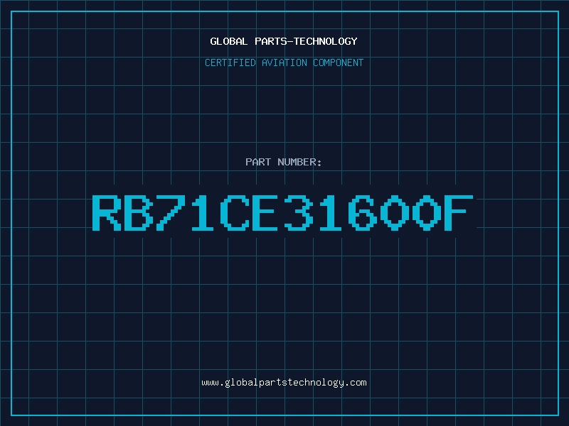 Aviation Part RB71CE31600F