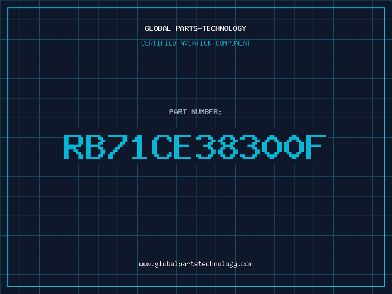 Aviation Part RB71CE38300F
