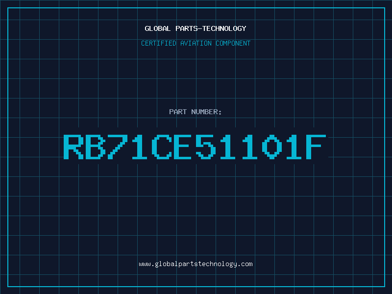 Aviation Part RB71CE51101F