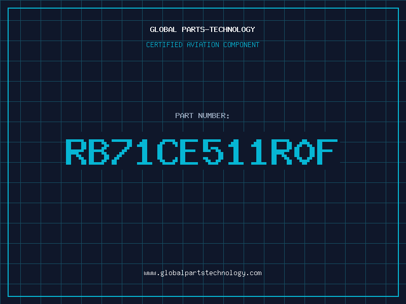 Aviation Part RB71CE511R0F
