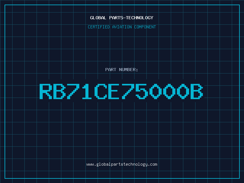 Aviation Part RB71CE75000B
