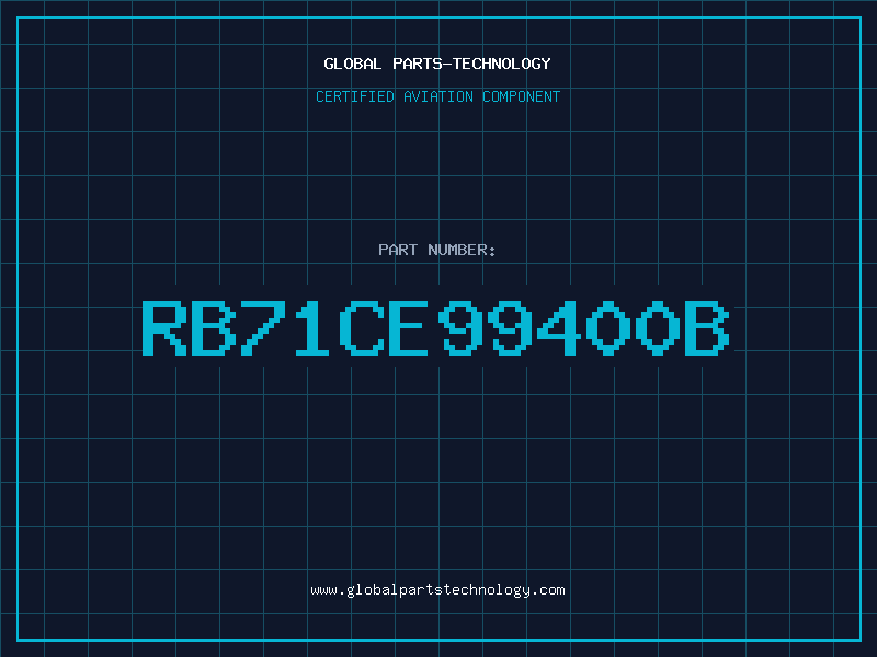Aviation Part RB71CE99400B