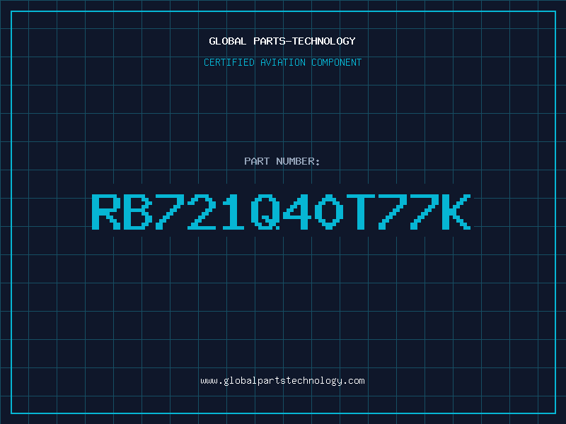 Aviation Part RB721Q40T77K