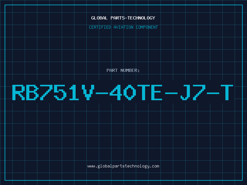 Aviation Part RB751V-40TE-J7-T