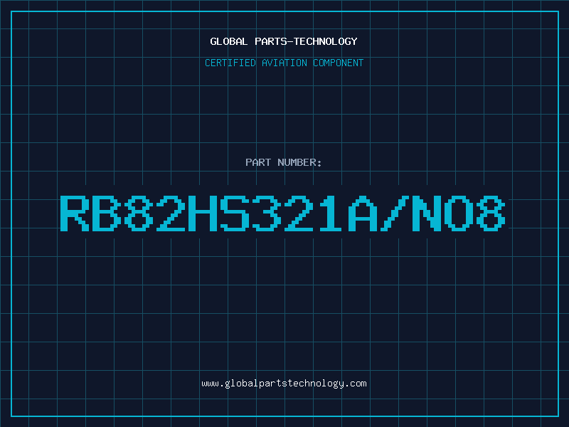 Aviation Part RB82HS321A/NO8