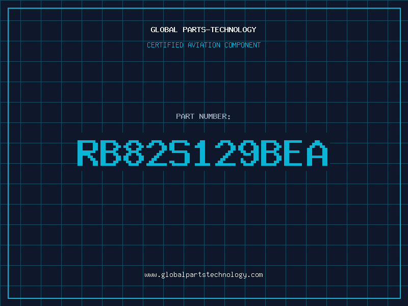 Aviation Part RB82S129BEA