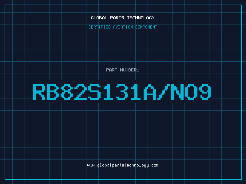 Aviation Part RB82S131A/NO9