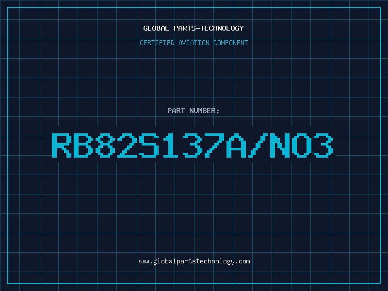 Aviation Part RB82S137A/NO3